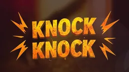 Knock Knock